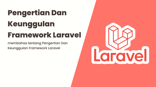 Belajar Framework Laravel 03 Pengertian Dan Keunggulan Framework