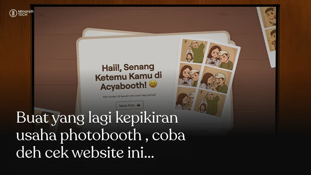 Web-Based Photobooth: Solusi Modern untuk Usaha Photobooth Kekinian