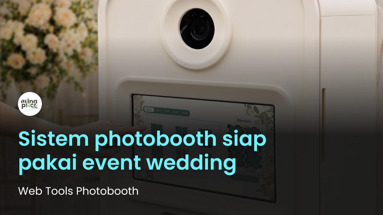 Peluang Bisnis Photobooth Wedding yang Masih Jarang Digarap