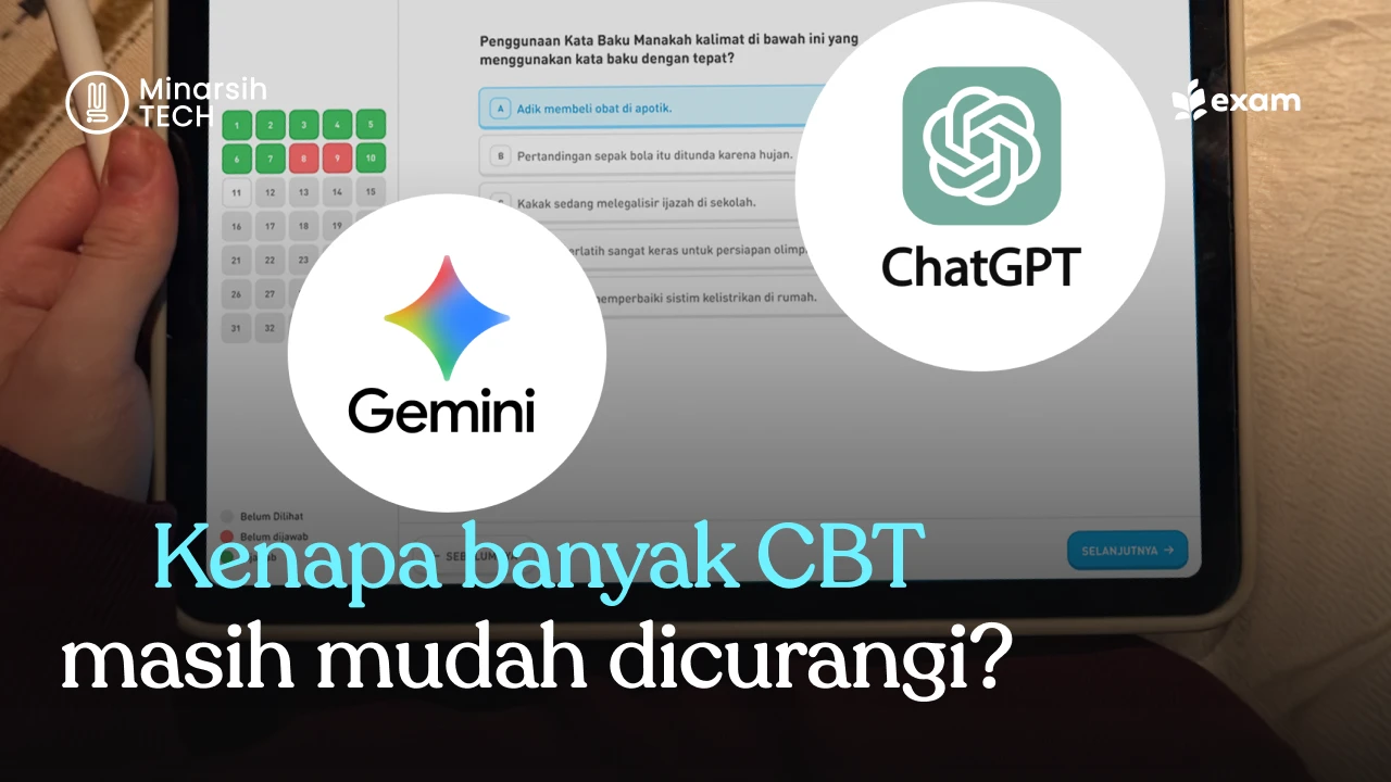 Kenapa Banyak CBT Masih Mudah Dicurangi? Pentingnya Sistem Ujian yang Mampu Mendeteksi Aktivitas Peserta
