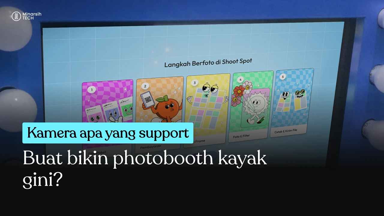 Kamera Apa Saja yang Support untuk Bisnis Photobooth?