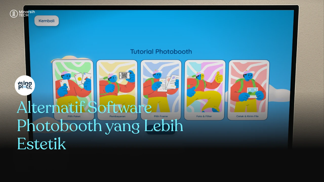Alternatif Software Photobooth yang Lebih Estetik & Bisa Dicustom