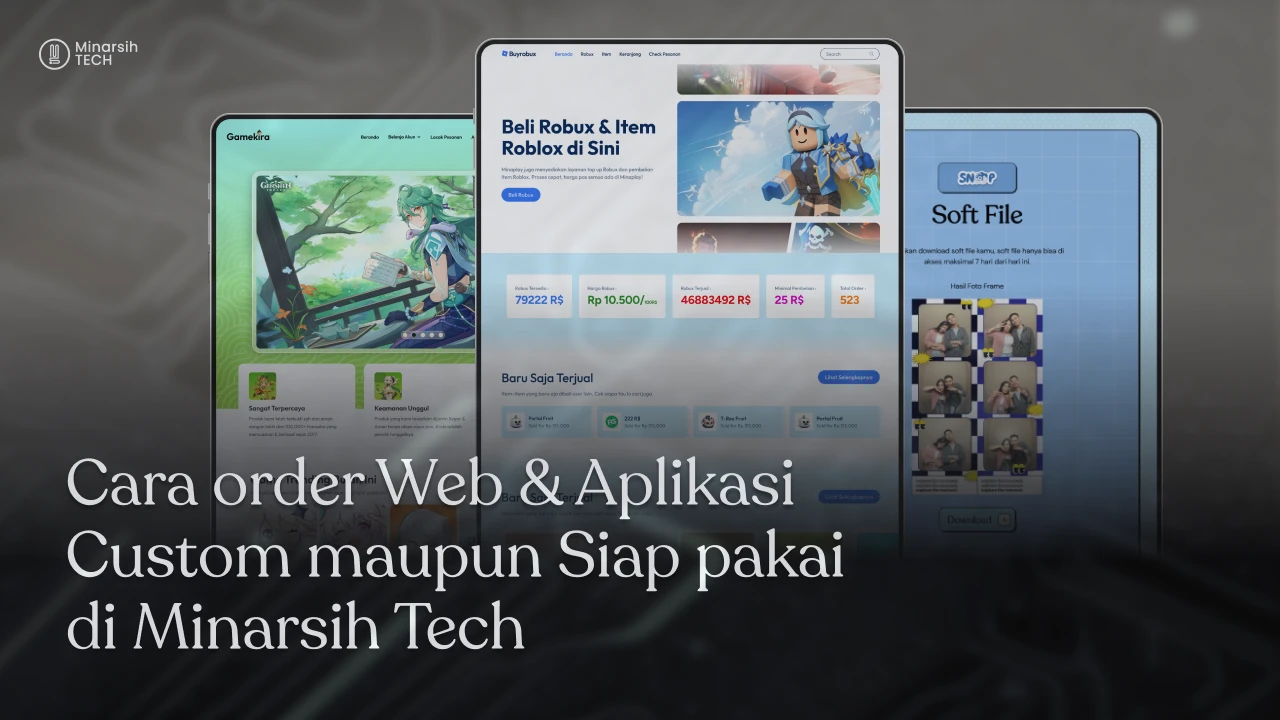 Cara Order Web & Aplikasi Custom Mudah dan Siap Pakai di Minarsh Tech