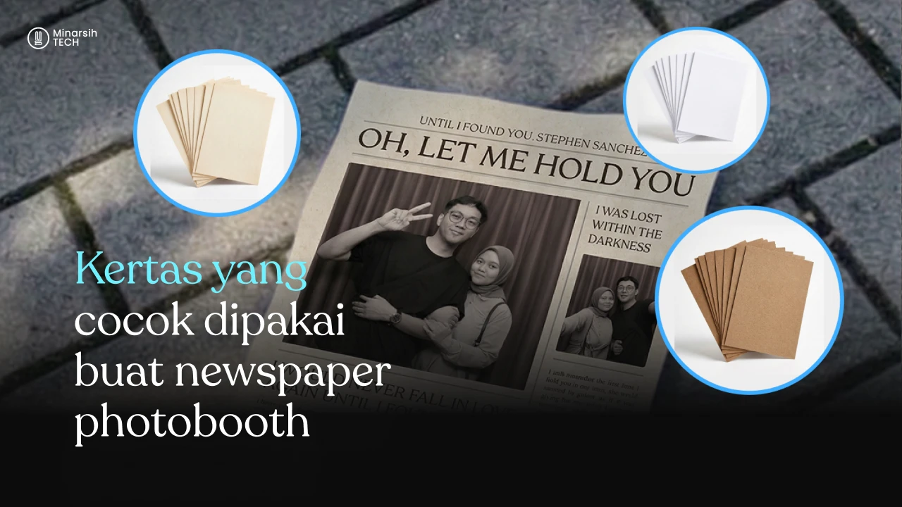 Kertas yang Cocok Digunakan untuk Newspaper Photobooth
