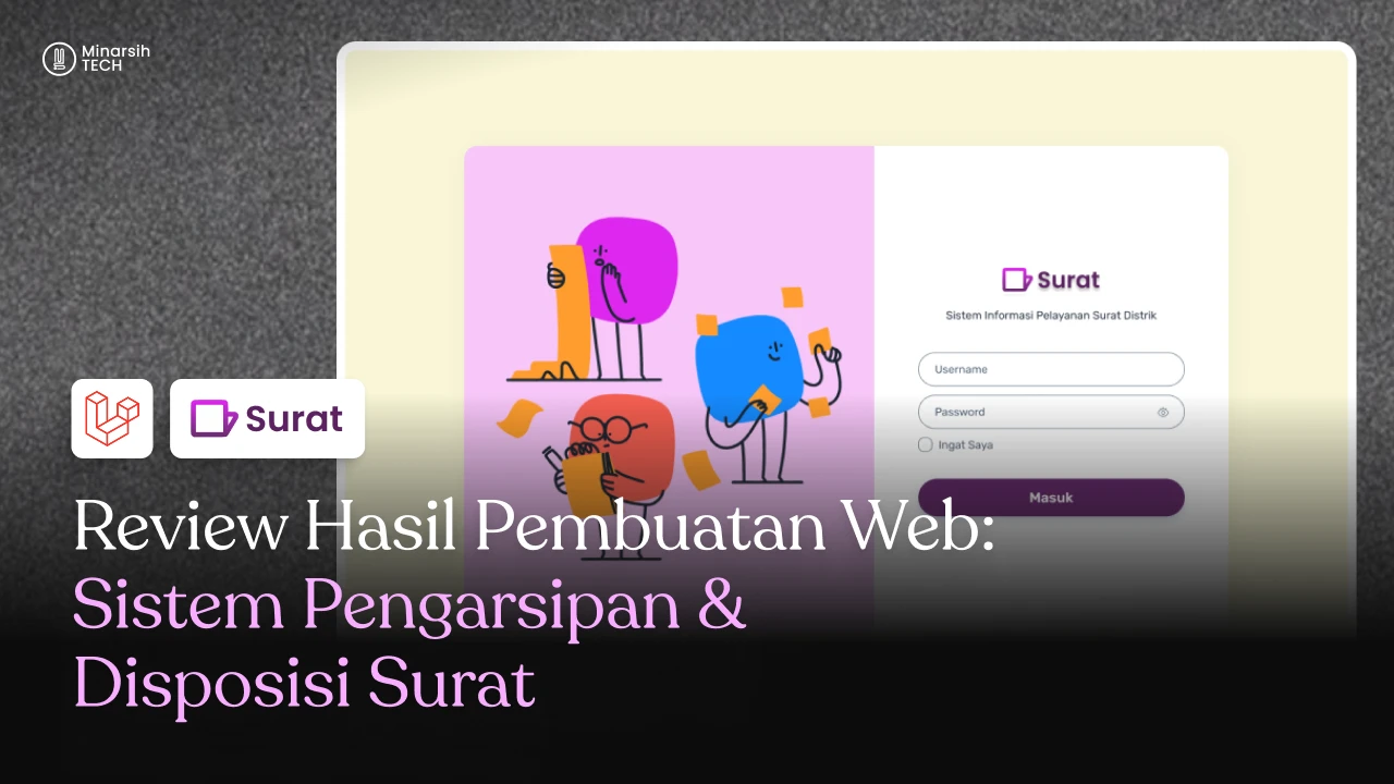 Digitalisasi Administrasi: Review Sistem Pengarsipan & Disposisi Surat (E-Surat)
