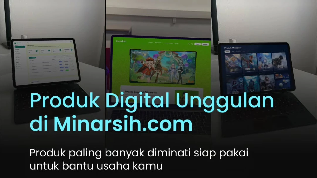 Produk Digital Unggulan di Minarsih.com