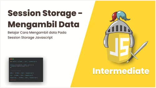 Belajar Javascript Intermediate #57 Session Storage - Mengambil Data